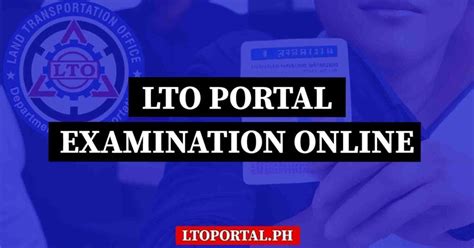How to Take LTO Portal Examination Online .